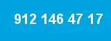 912 146 47 17 912 146 47 17